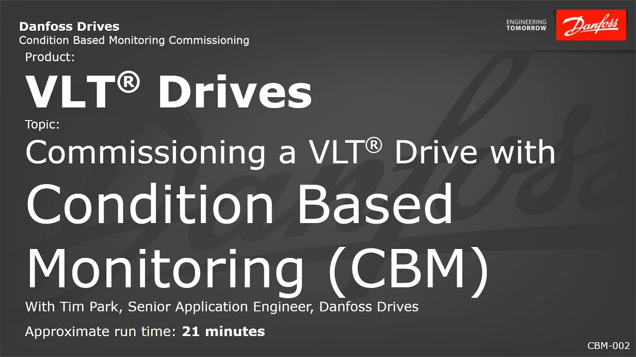 VLT&reg; Drives: Condition Based Monitoring Commissioning