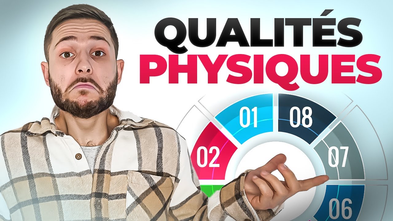 9 PRINCIPALES qualités physiques