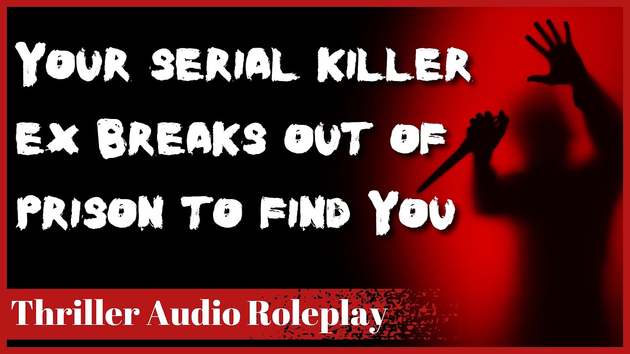 His Magnum Opus Pt. 1 | [M4A] [ASMR Thriller Roleplay] [Yandere Serial Killer] [Exes To Lovers]