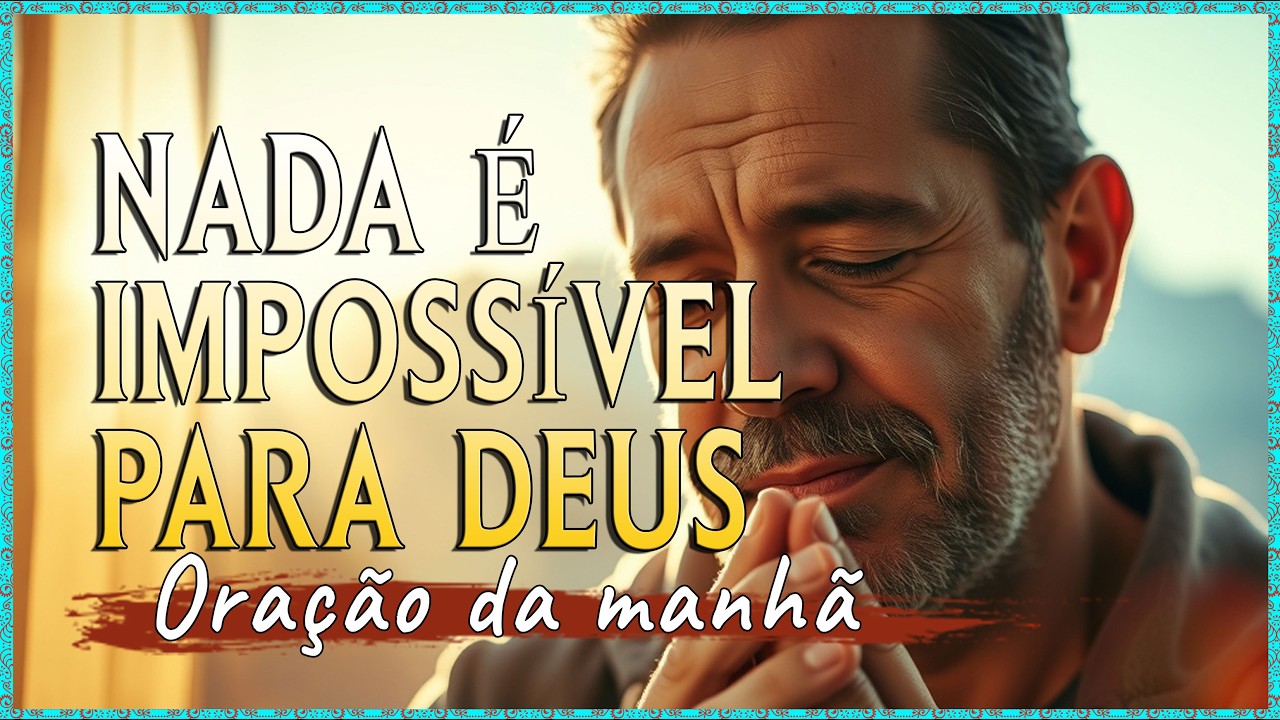 🙏 Oração da Manhã | 