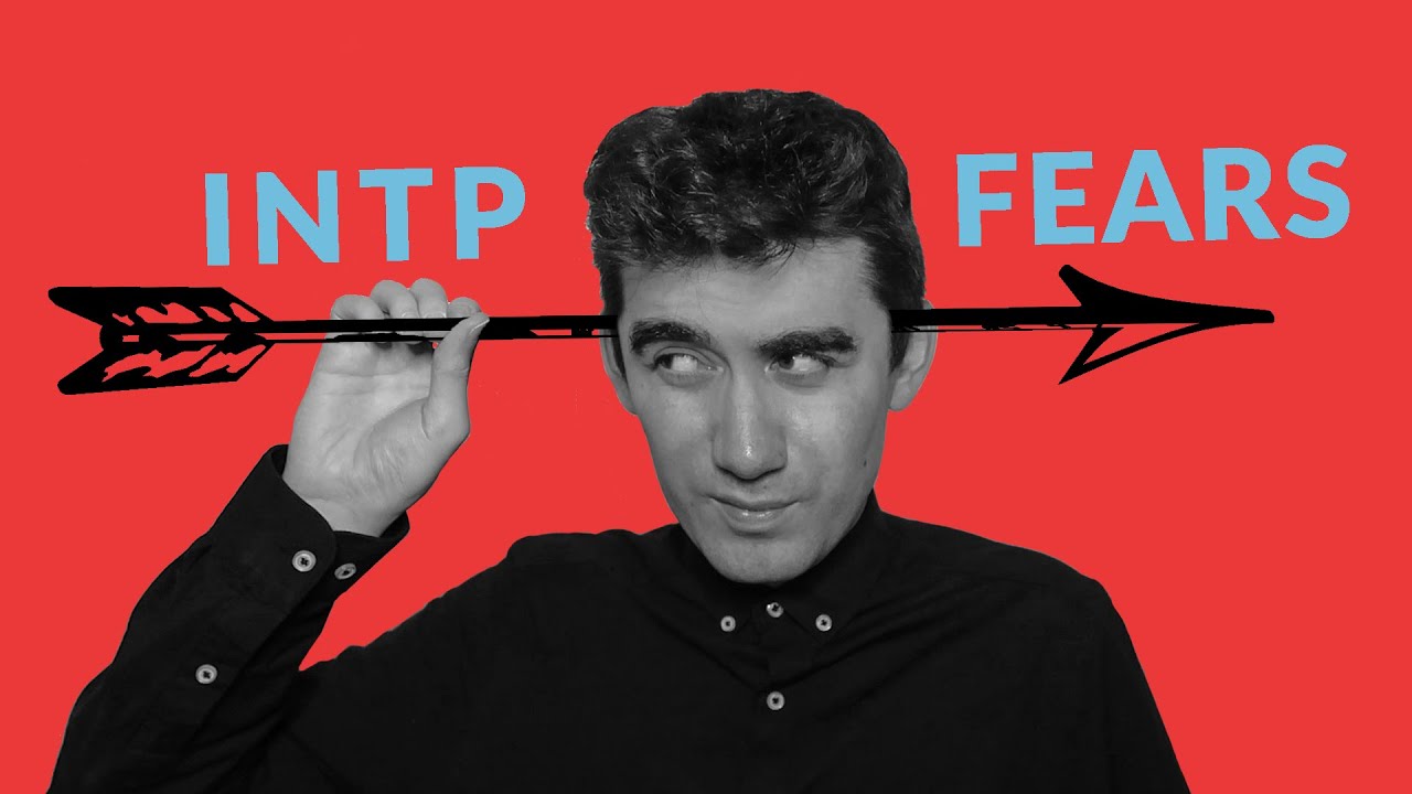 INTP Fears