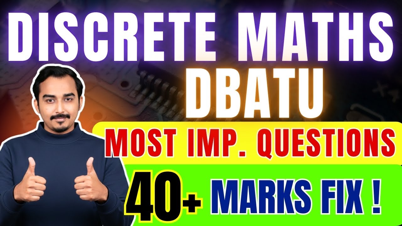 DISCRETE MATHS DBATU | MOST IMPORTNAT QUESTIONS | SEMESTER 3 DBATU | FADU ENGINEER #dbatu #dbatusem3