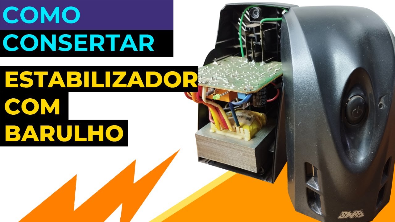COMO CONSERTAR ESTABILIZADOR COM BARULHO | Estabilizador Vibrando