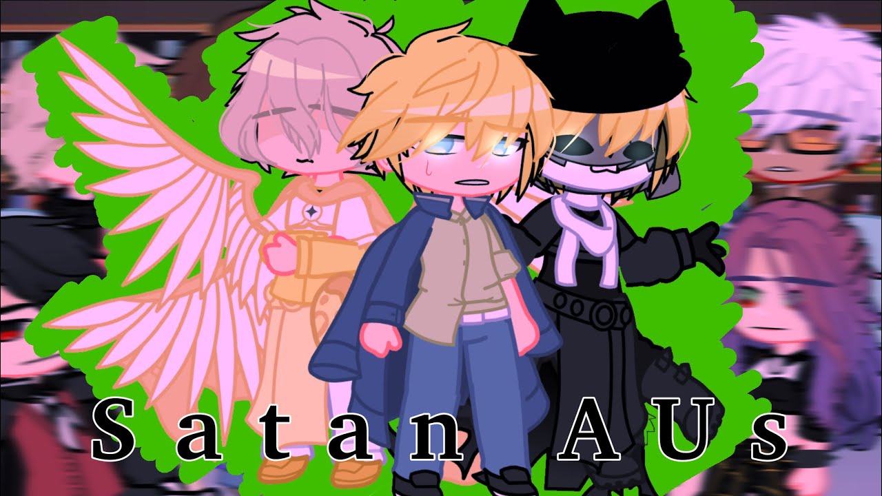 Obey me react to AUs || Satan || episode 4