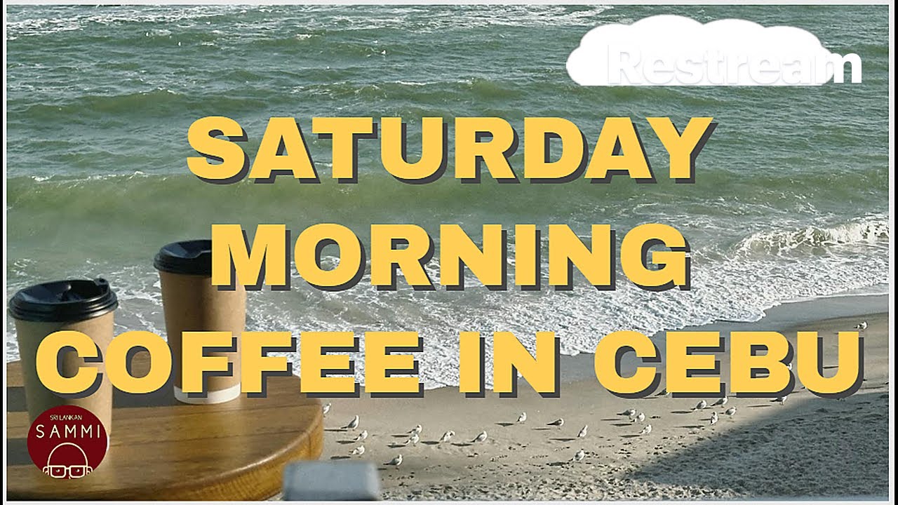 Saturday Morning LIVE from Cebu, coffee chat, life update, plans and Q and A