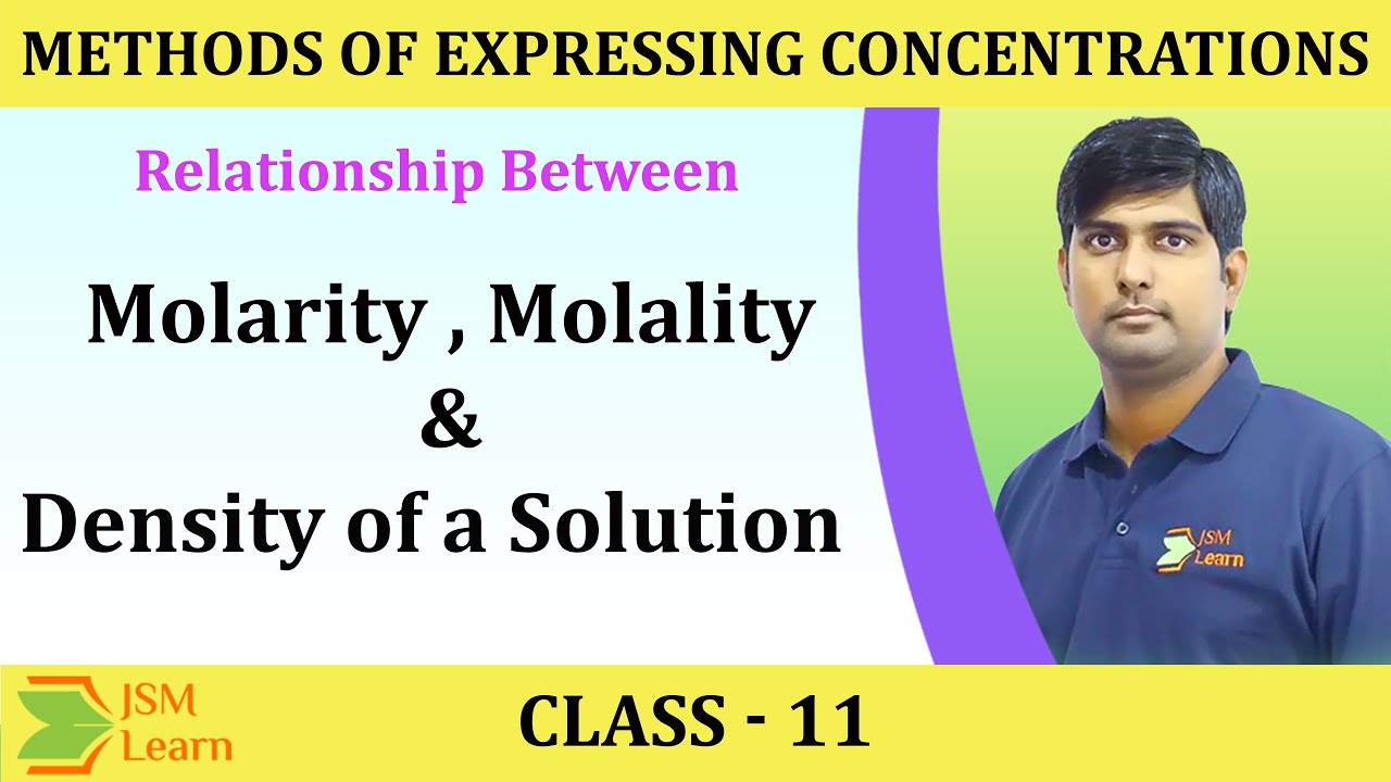 Molarity, Molality & Density of a solution Relationship (Concentration Terms in Solutions)