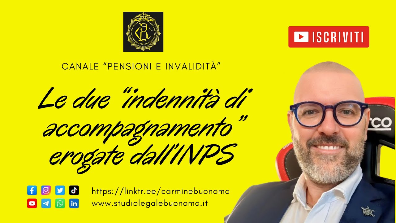 Le due diverse “indennità di accompagnamento” erogate dall’INPS