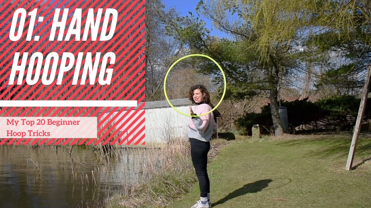 Top 20 Hula Hoop Tricks for Beginners: 01 Hand Hooping