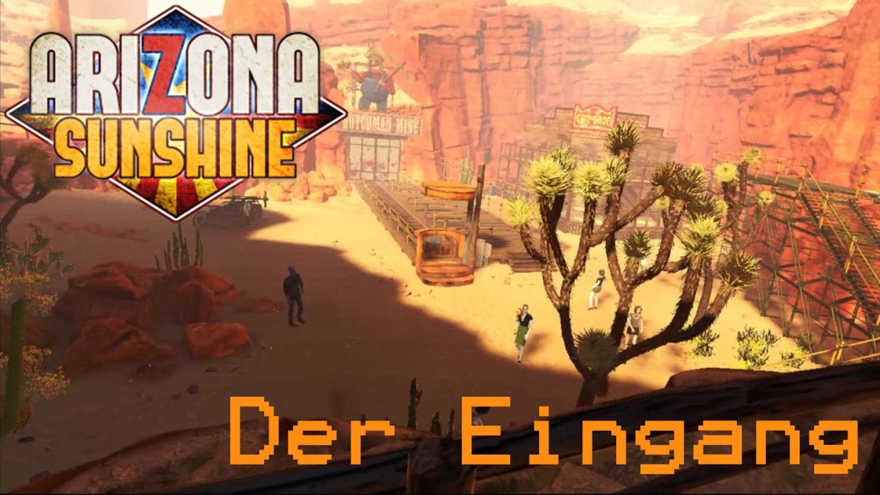 Arizona Sunshine #02 Der Eingang zur H&ouml;lle [Deutsch] [let's play]