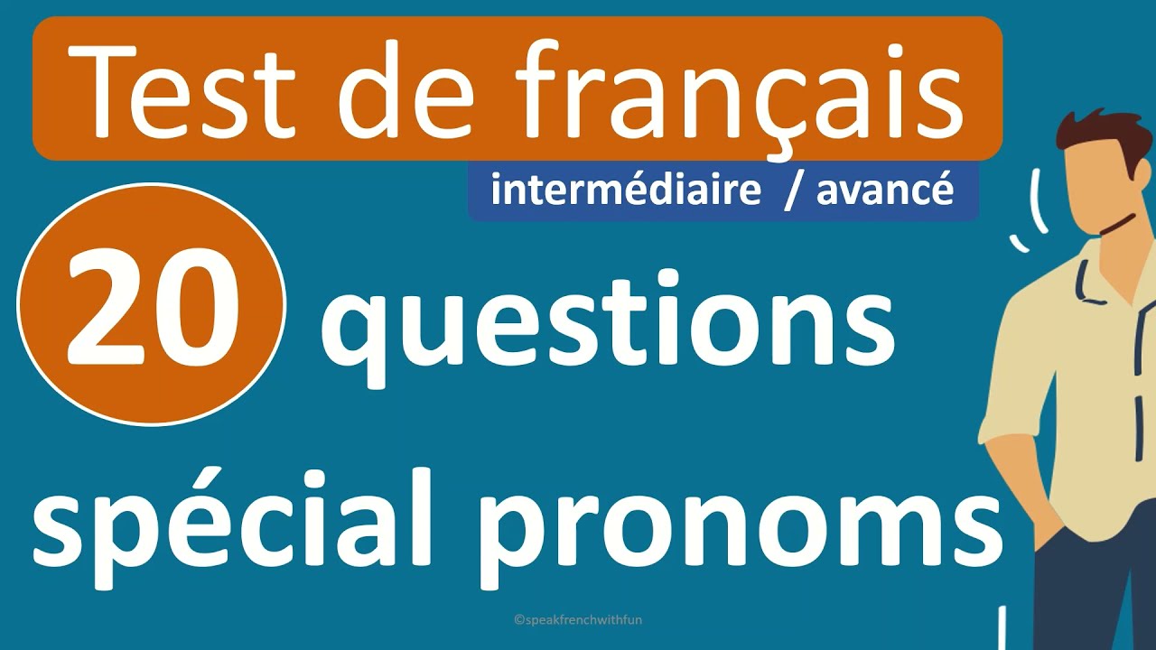 Test de français - spécial pronoms (entraînement TCF)