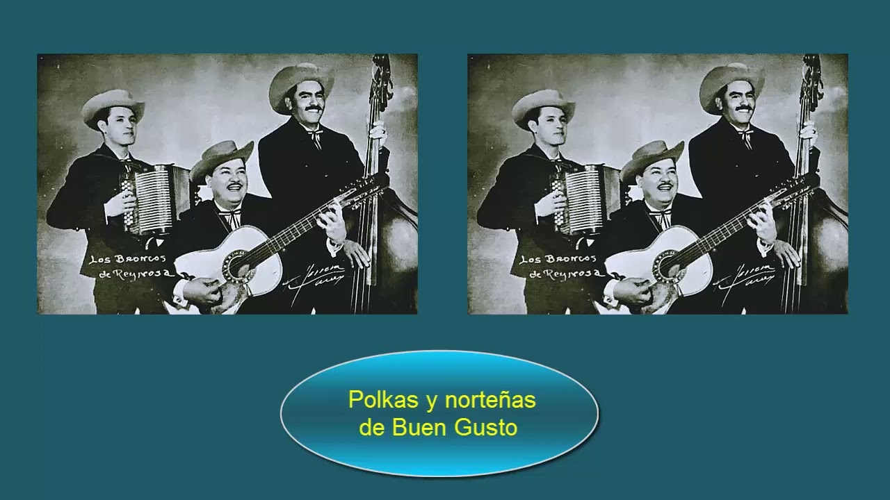 Los Broncos de Reynosa   Polkas norteñas