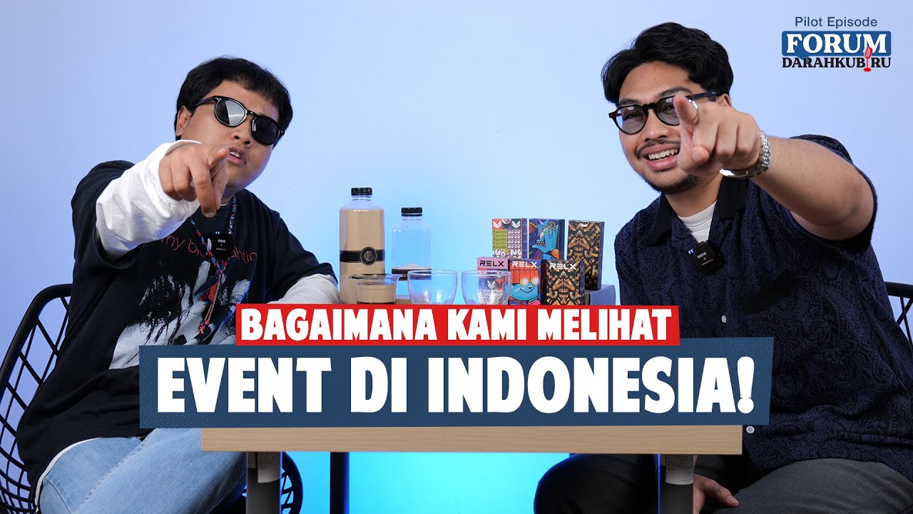 #forumdarahkubiru | Eps. 3 Part 1 REALITA EVENT 2023 DI INDONESIA - podcast