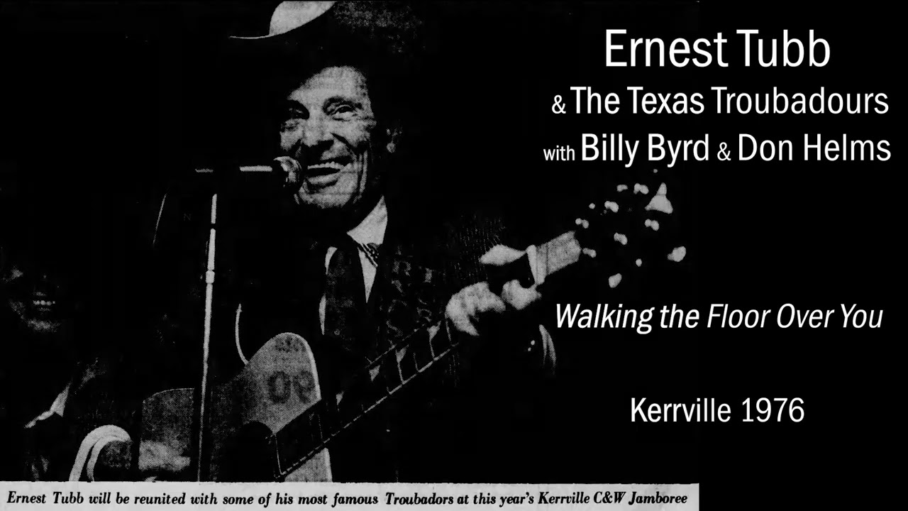 Ernest Tubb & The Texas Troubadours with Billy Byrd and Don Helms - Walking the Floor Over (1976)