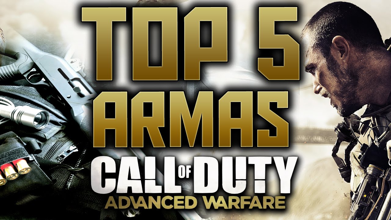 TOP 5 Armas de Call Of Duty Advanced Warfare
