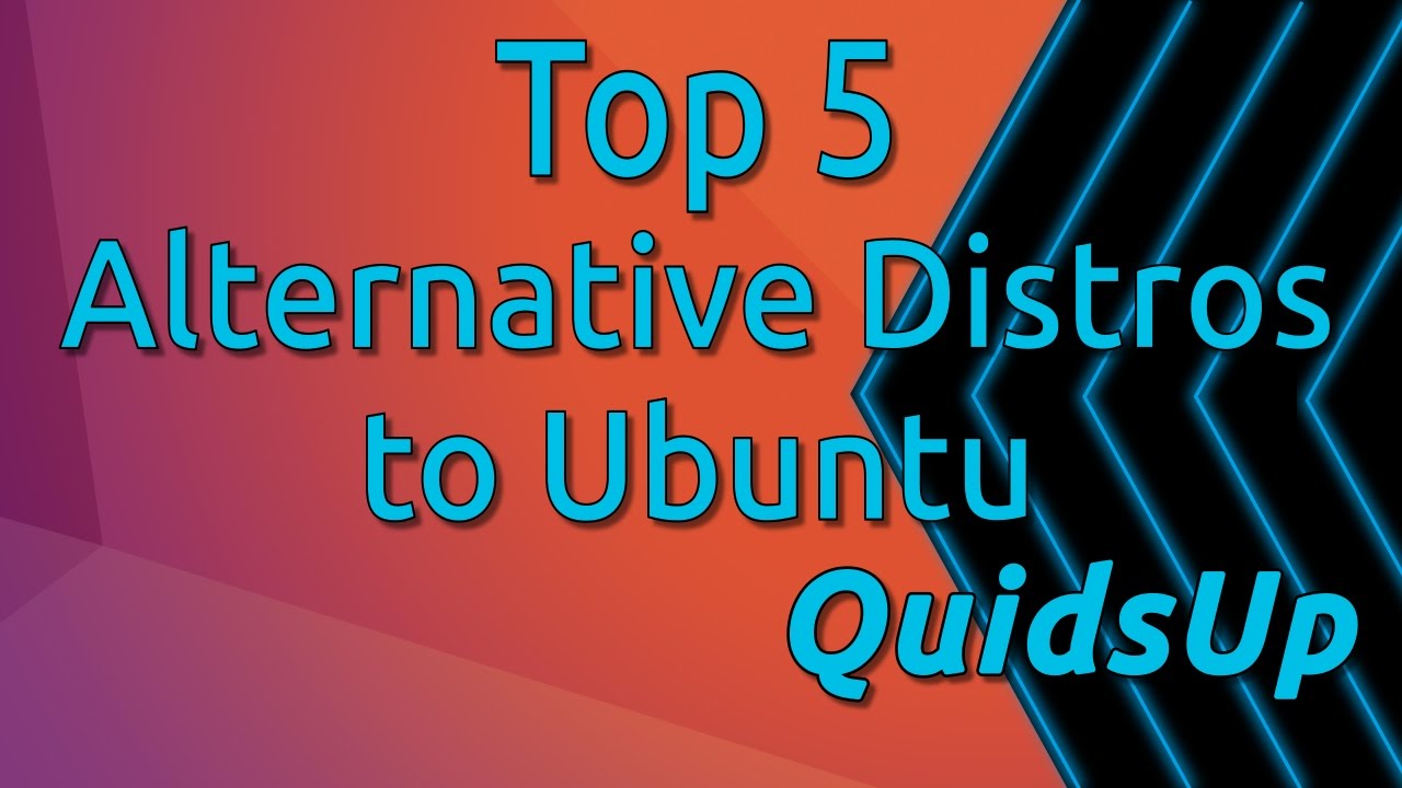 Top 5 Alternative Linux Distributions To Ubuntu For New Users