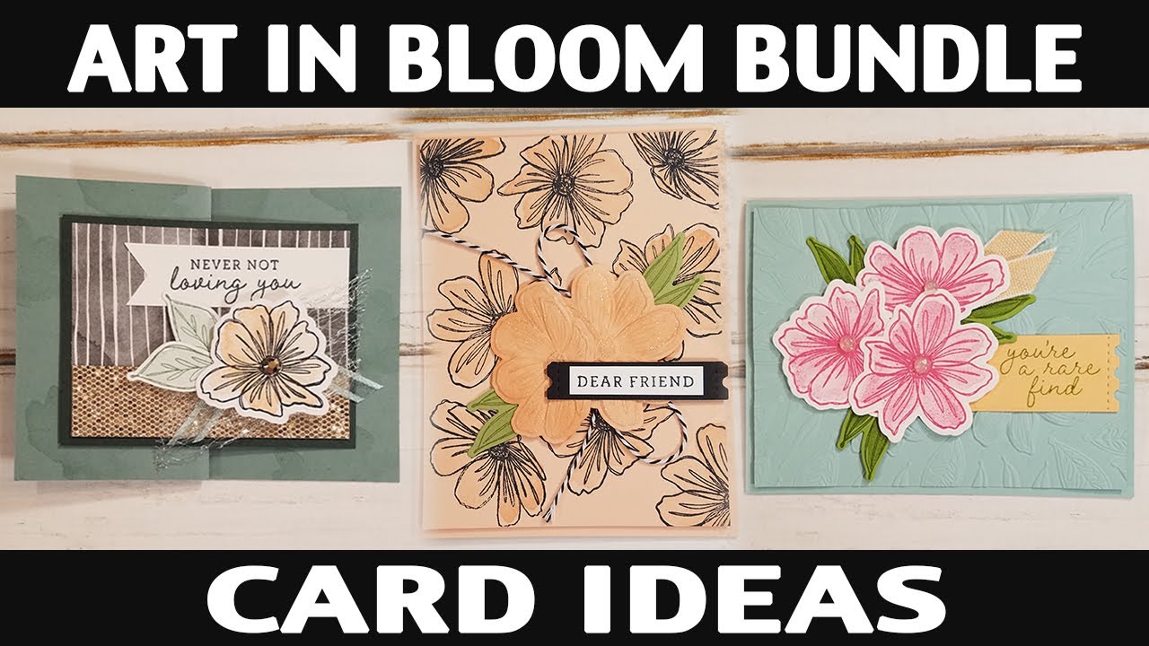 Stamping Jill - Art In Bloom Bundle Card Ideas