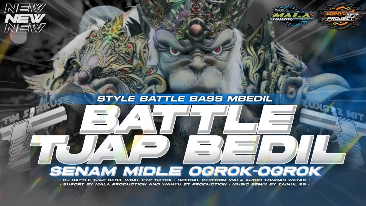 DJ BATTLE TJAP BEDIL FYP VIRAL TIKTOK TERBARU   || MALA PRODUCTION X WAHYU27PROJECT