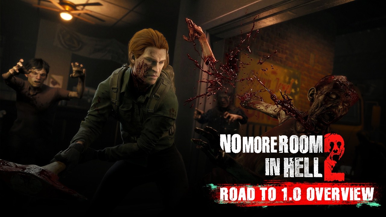 No More Room in Hell 2 | Road to 1.0 Overview