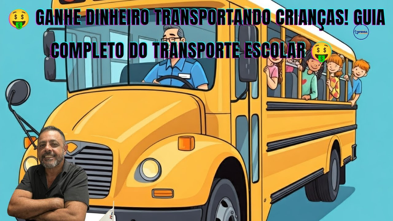 🤑 Ganhe DINHEIRO transportando CRIANÇAS! Guia Completo do Transporte Escolar 🤑