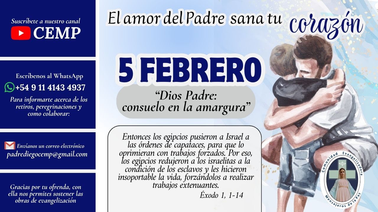 EL AMOR DEL PADRE SANA TU CORAZÓN  (P. Gustavo Jamut, omv) -  05 FEBRERO.