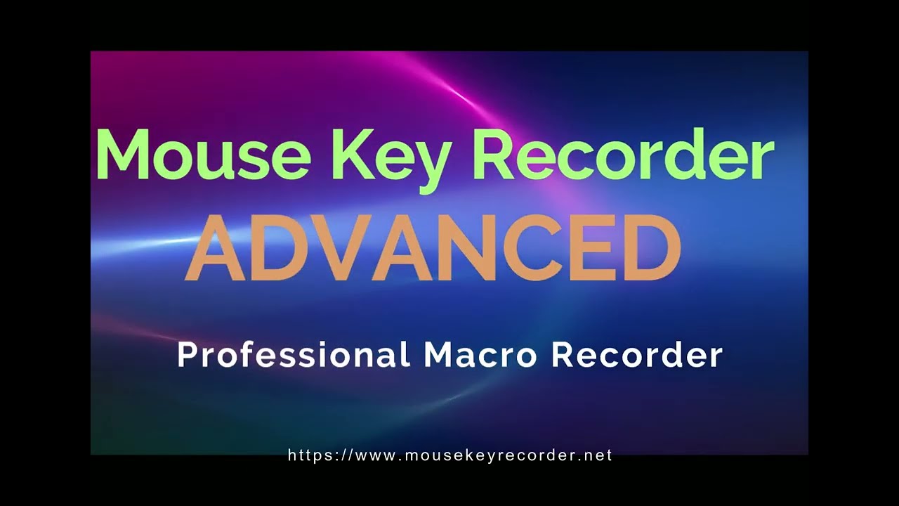 MouseKey Recorder Advanced - The Macro Recorder