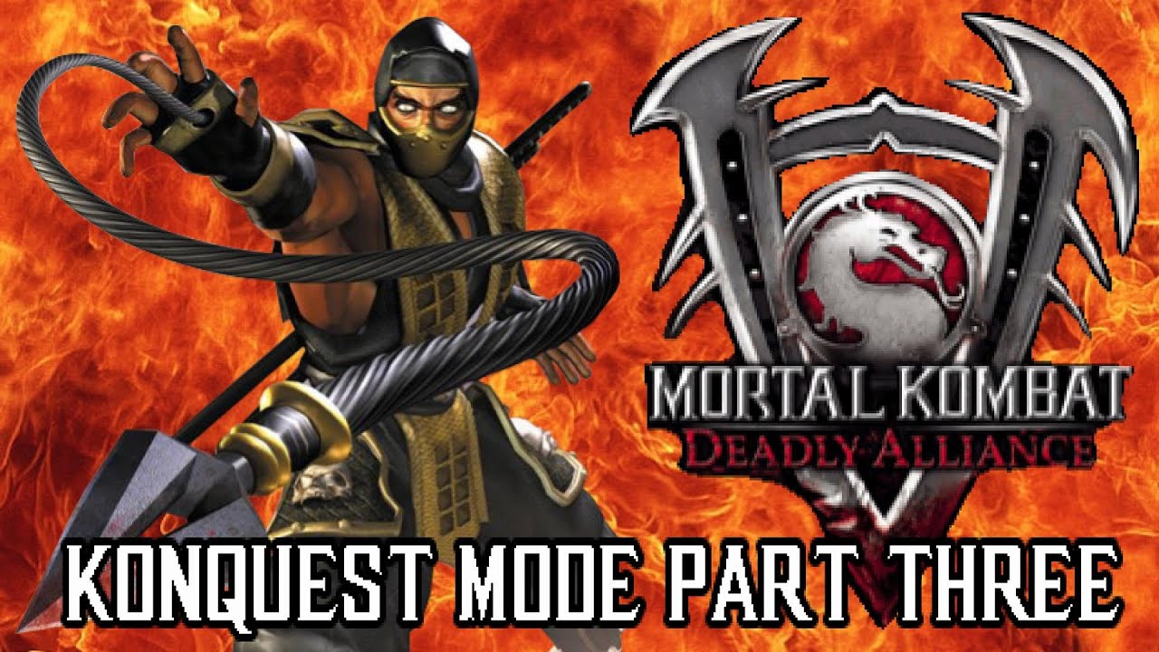 Mortal Kombat Deadly Alliance - Konquest Mode - Scorpion - Part Three (Commentary)