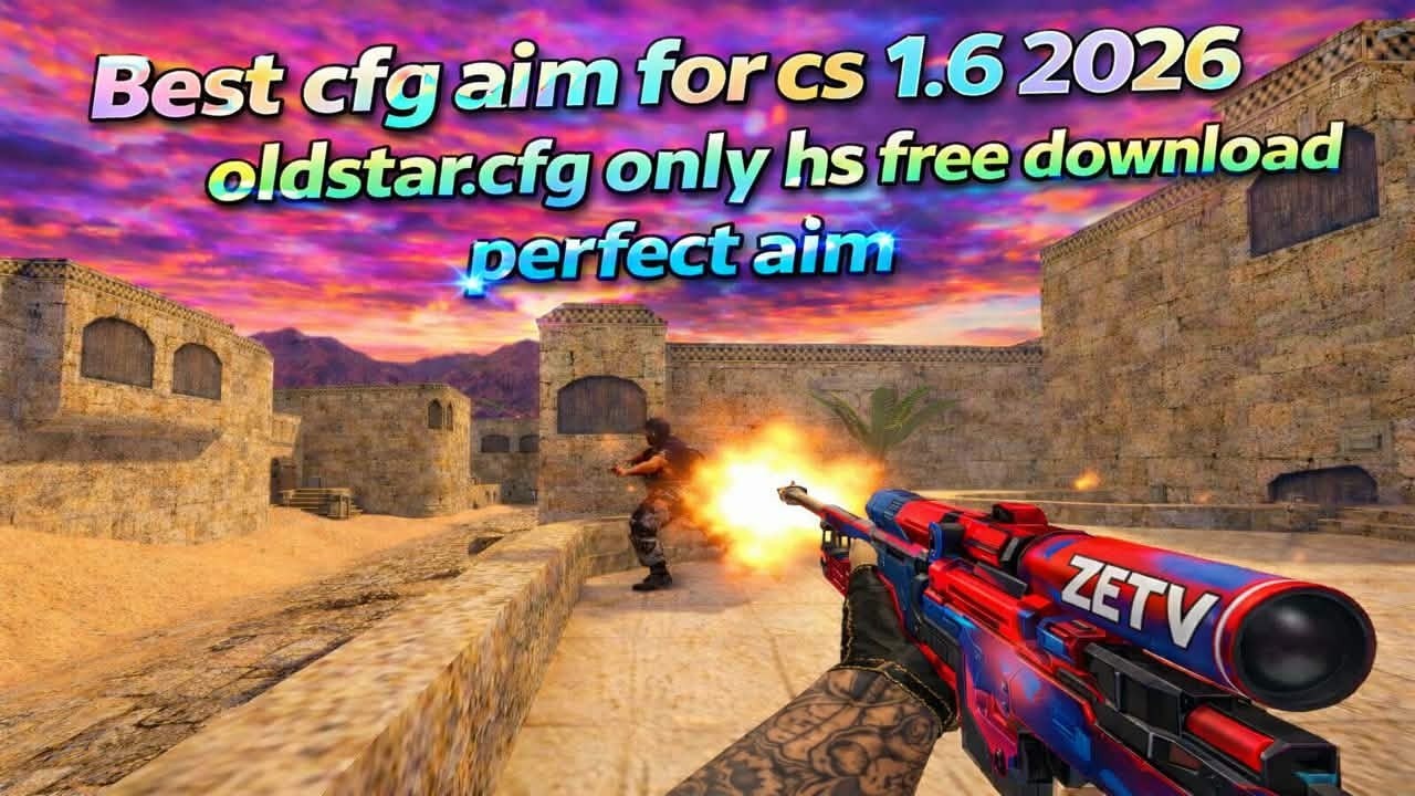 🔥 Cs 1.6 Best cfg aim ever in 2026  | oldstar.cfg 100% hs | Pro settings !🔥