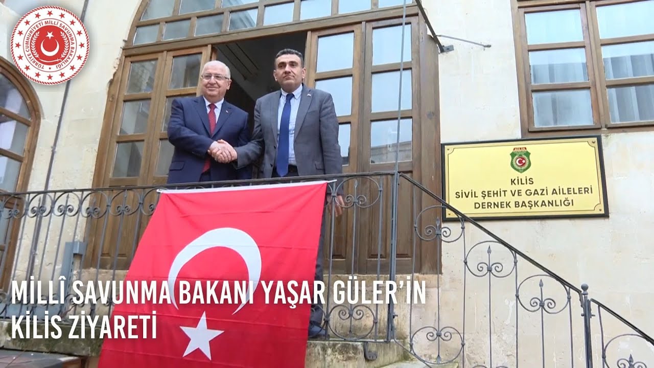 Millî Savunma Bakanı Yaşar Güler’in Kilis Ziyareti