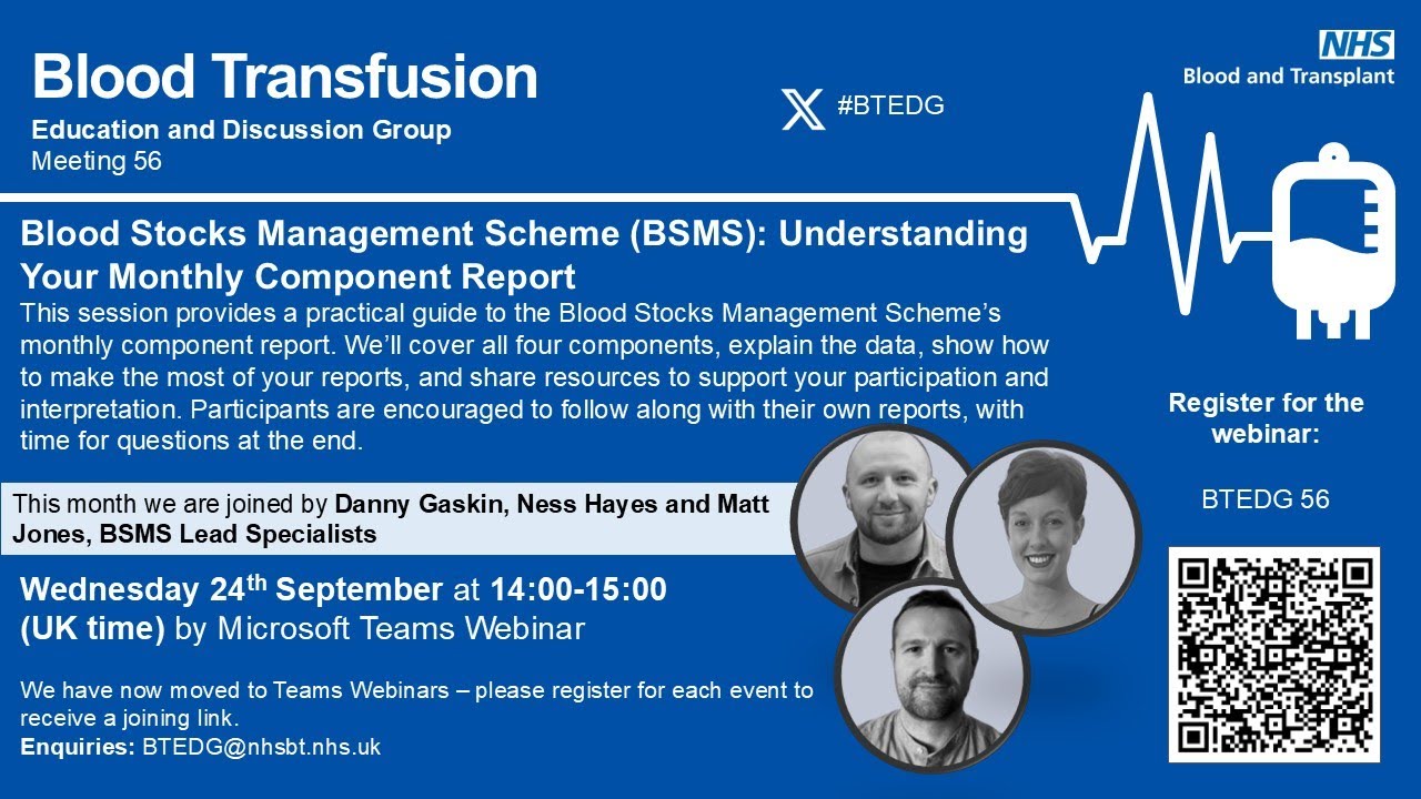 BTEDG 56: Blood Stocks Management Scheme (BSMS): Understanding Your Monthly Component Report