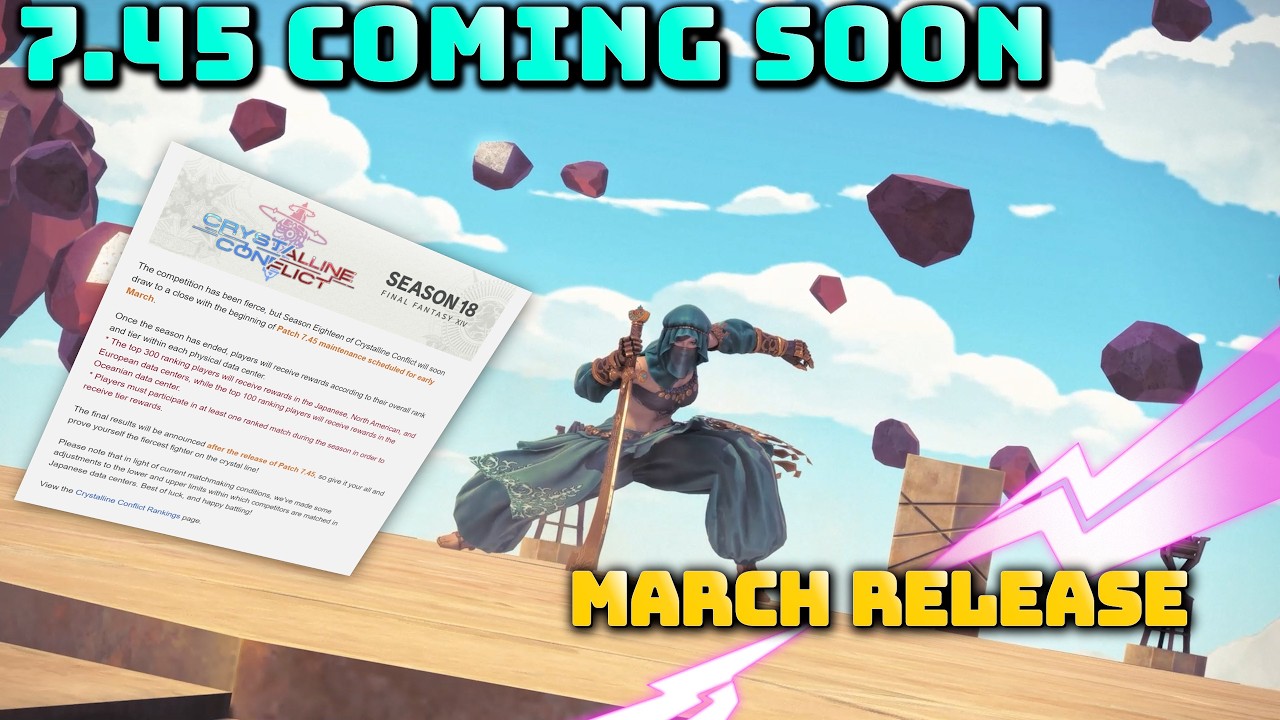 FFXIV: Patch 7.45 Early March Release & PvP Ranked Ending Soon