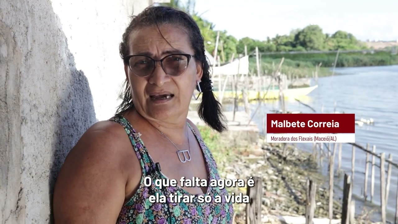Caso Braskem: 'A nossa história foi destruída’