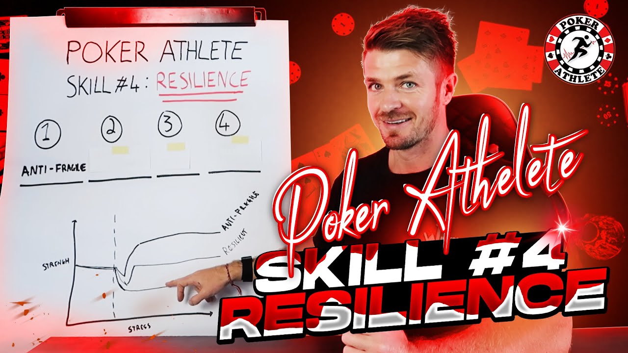 Poker Athlete Skill #4: Resilience