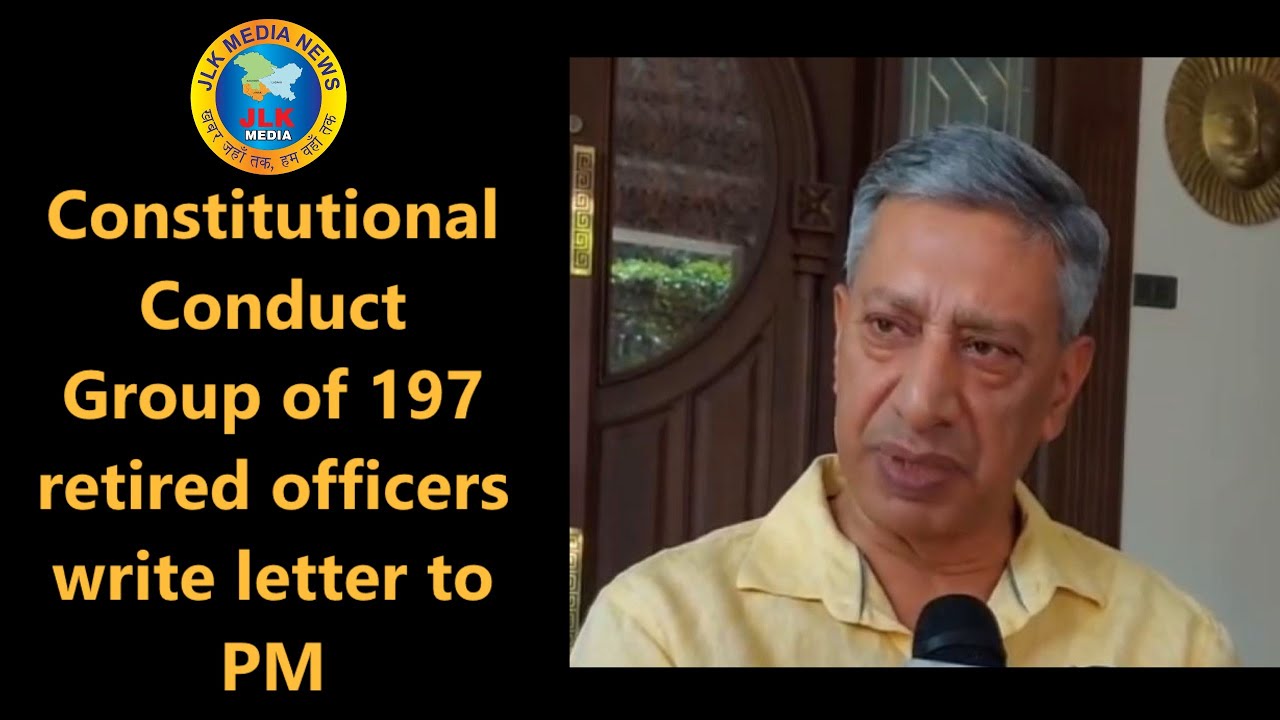 #JLKMEDIA Constitutional Conduct Group of 197 retired officers write letter to PM