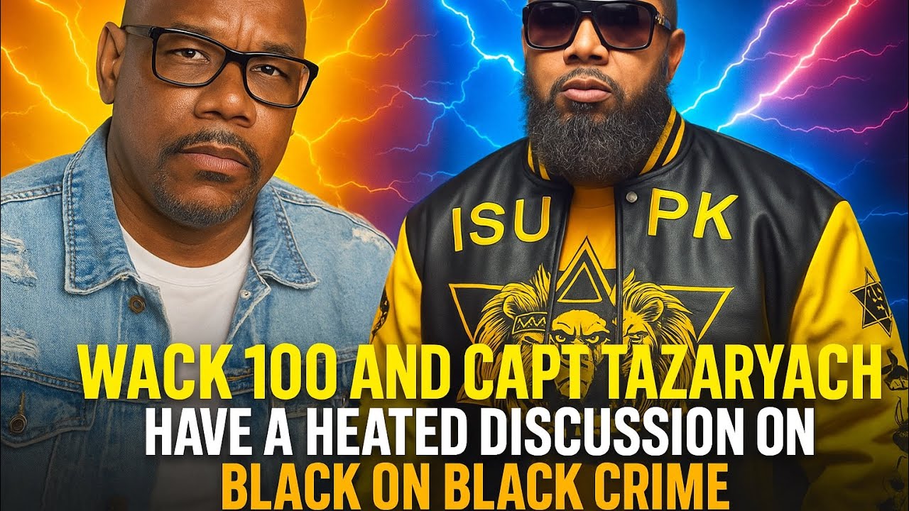 🧨[HEATED] Wack 100 Explodes on Capt. Tazaryach After He Says Black on Black Crime Doesn&rsquo;t Exist‼️😳👀