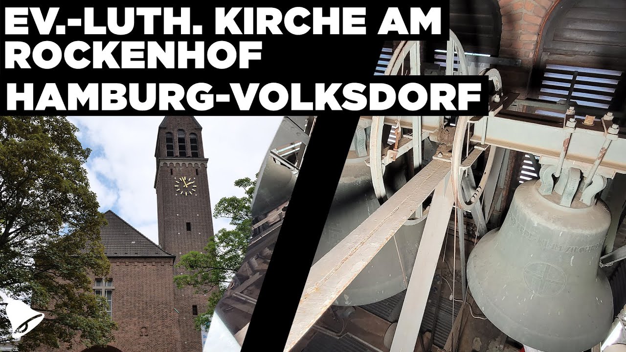 Hamburg-Volksdorf | Ev.-luth. Kirche am Rockenhof | Präsentation von Kirche und Geläut