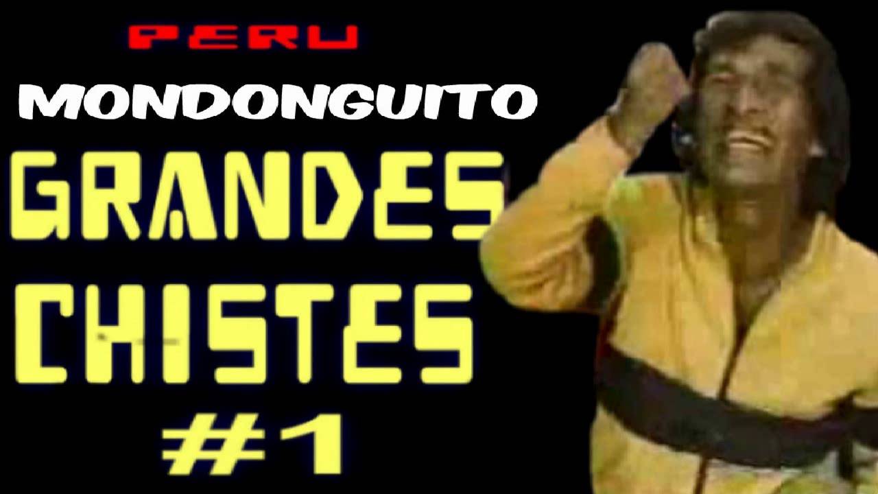 ✫Grandes Chistes ● CHISTES DEL MONDONGUITO # 1 
