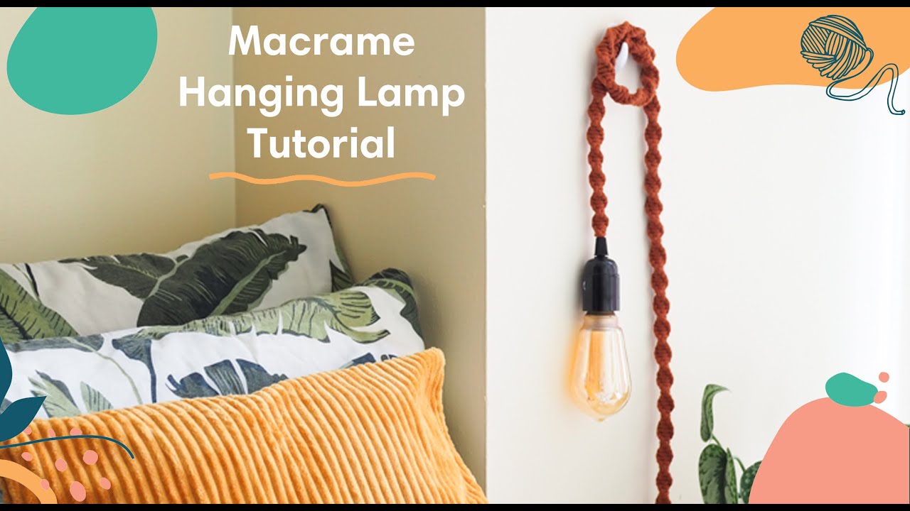 TUTORIAL 〰 Macrame Lamp Tutorial