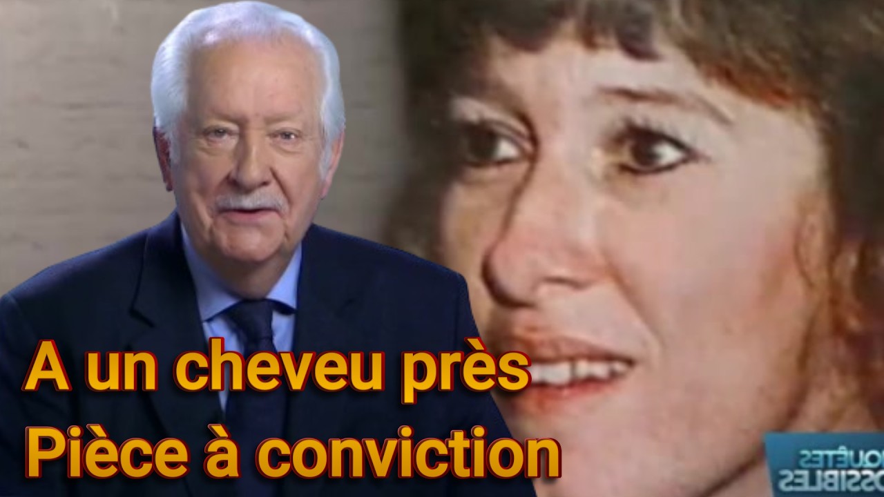 Les Enquêtes impossibles 2026 ☠️ A un cheveu près Pièce à conviction ☠️ Crime France Podcast