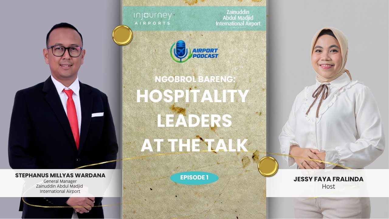 LOP Airport Podcast Eps. 01 - Hospitality Leaders at The Talk with Stephanus Millyas Wardana