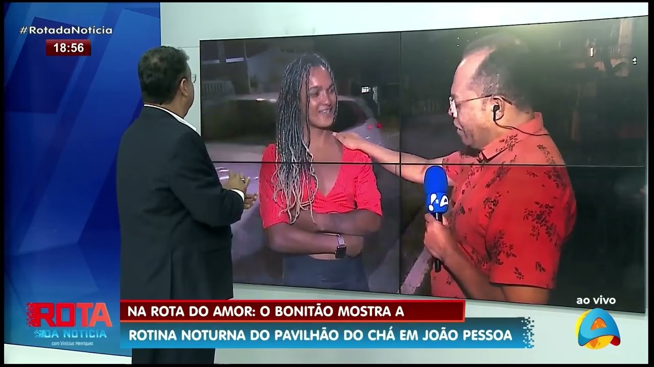 Rota da Notícia - Na Rota do Amor O bonitão mostra a rotina noturna do pavilhão do chá em JP