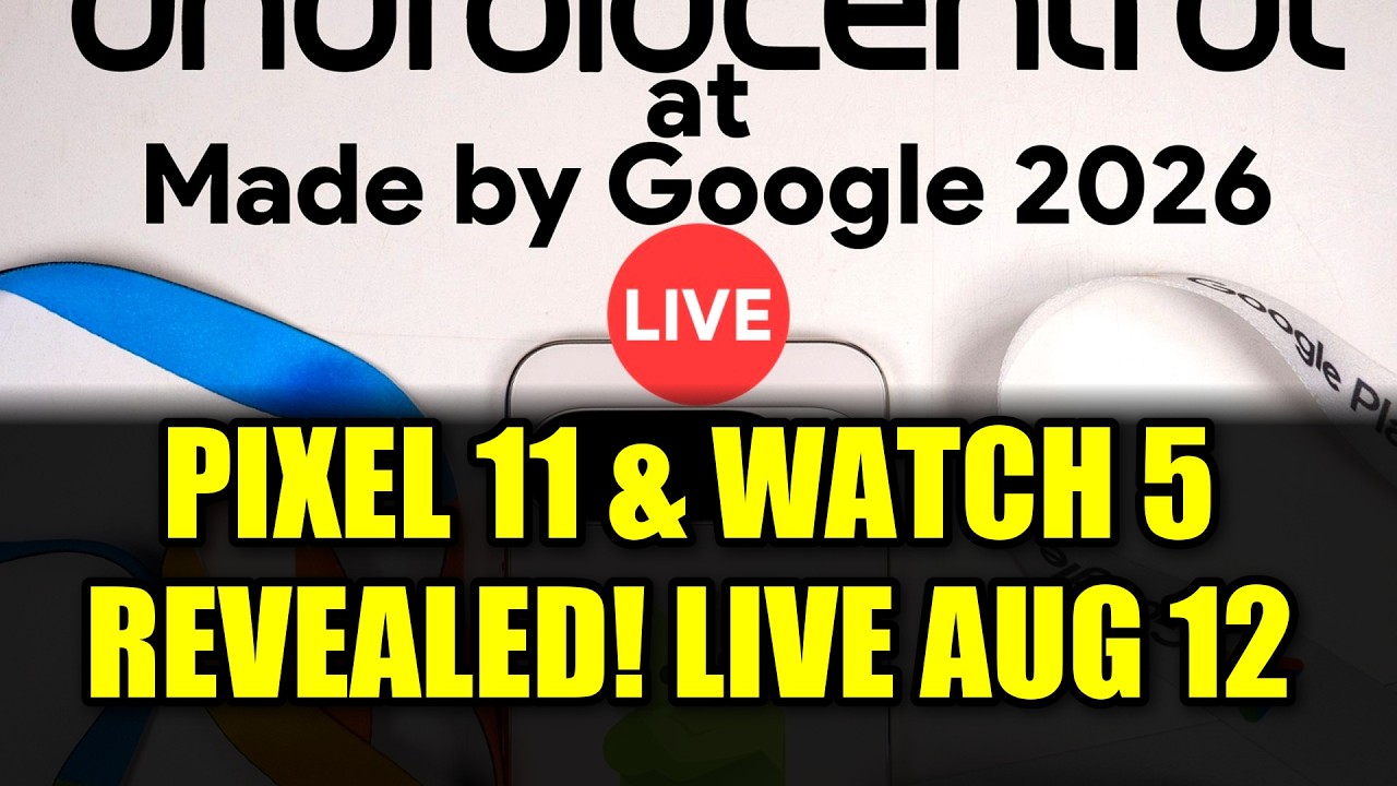 Google Pixel 11 & Pixel Watch 5 Launch: Everything You Need to Know | Made by Google 2026 Live Event