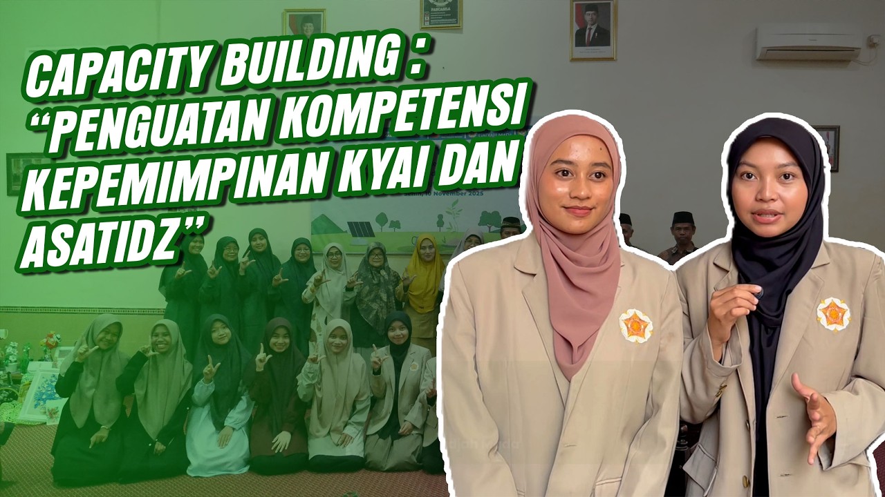 Capacity Building : “Penguatan Kompetensi Kepemimpinan Kyai dan Asatidz