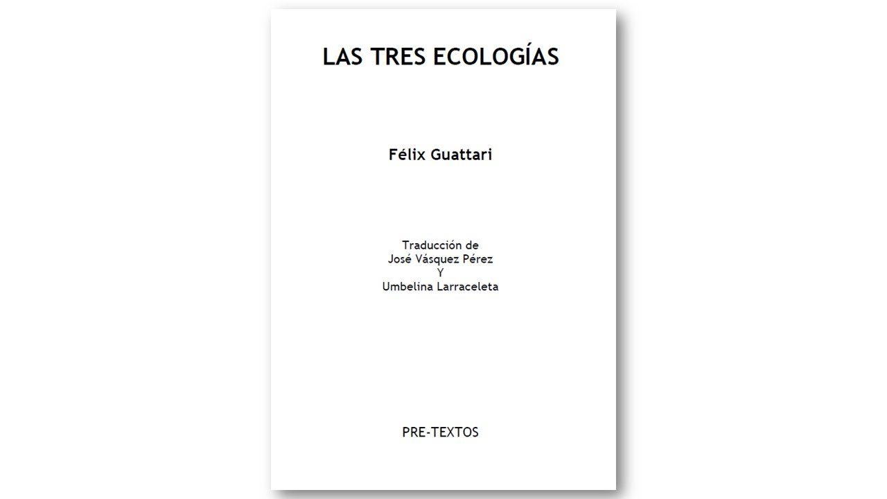 Las Tres Ecologías