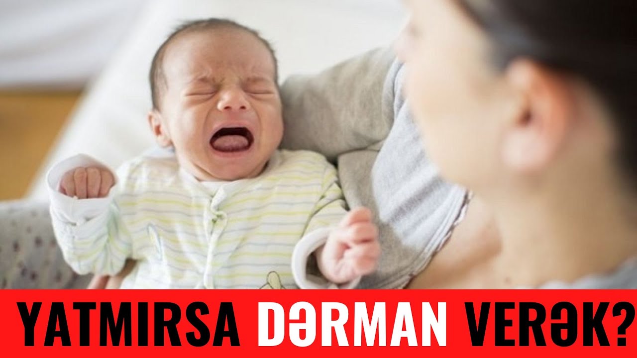 Uşaq Yatmırsa Yuxu Dərmanı Vermək Olarmı? - MÜTLƏQ BAXIN!