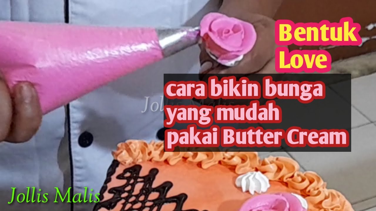 Cara menghias kue ultah bentuk love & cara bikin bunga yang mudah & simple | kue ultah bunga