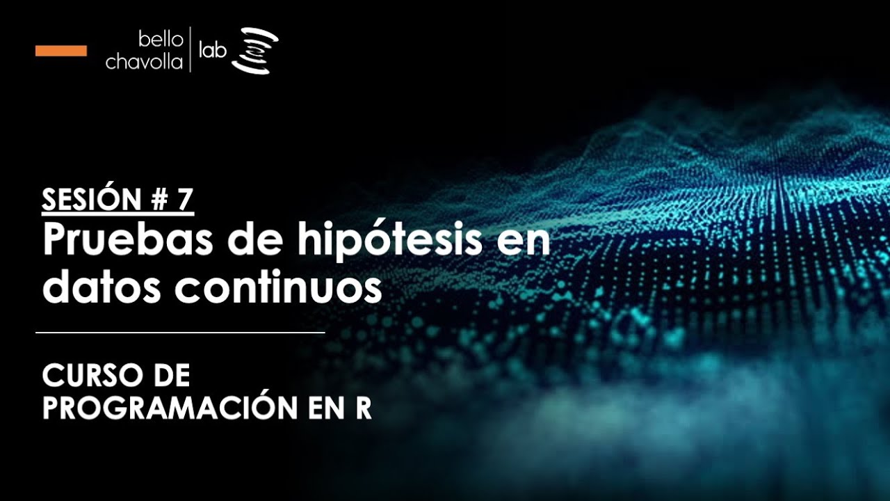 Pruebas de hipótesis de datos continuos - Curso de Programación en R