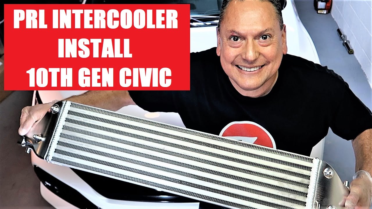 PRL Intercooler install 10th Gen Civic #CivicSi#PRL