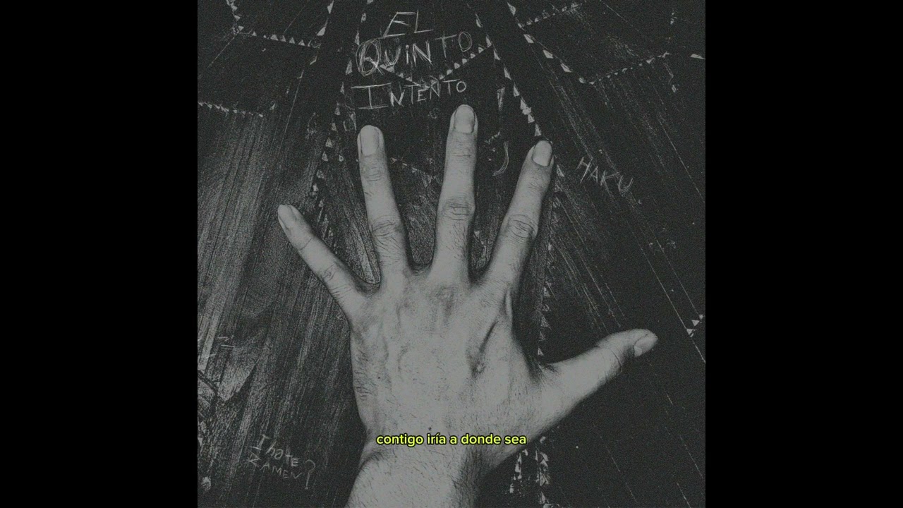 HAKU - 06. De nuevo te escribí (El Quinto Intento) Ft. @ihate_ramen 