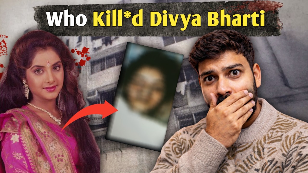 Divya Bharti Death Mystery | Accident Ya Mu*der? Sach Kya Hai |