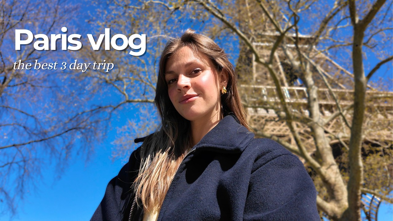 3 чудесных дня в Париже, Франция | девичья поездка | видеоблог